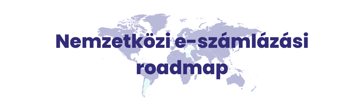Unifiedpost Group nemzetközi e-számlázási roadmap