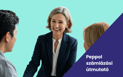Hogyan számlázzunk külföldre Peppol segítségével? Útmutató magyar vállalkozásoknak 3 tanulsággal