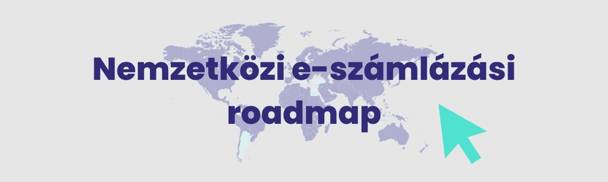 nemzetközi e-számlázási roadmap Unifiedpost Hungary